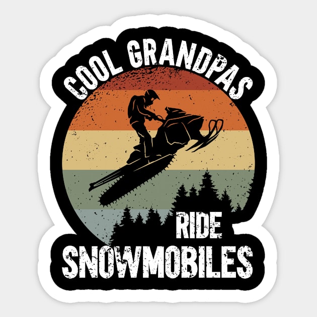 Cool Grandpas Ride Snowmobiles Sticker by TK Store
